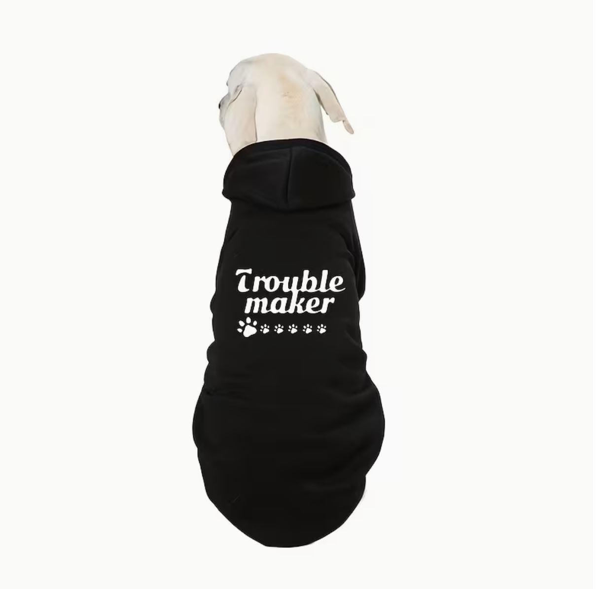 Trouble Maker Dog Hoodies.